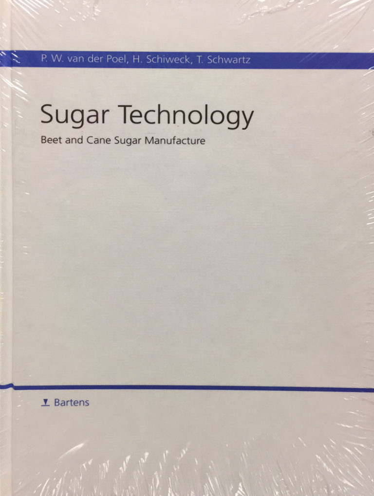 Sugar Technology (Beet and Cane Sugar Manufacture)